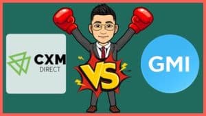 CXM Direct vs GMI Markets โบรกไหนดีกว่า? เปรียบเทียบชัดๆ